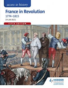 Download Access to History: France in Revolution 1774-1815 Fifth Edition pdf, epub, ebook