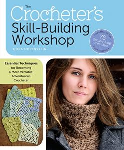 Download The Crocheter’s Skill-Building Workshop: Essential Techniques for Becoming a More Versatile, Adventurous Crocheter pdf, epub, ebook