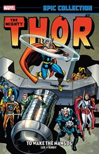 Download Thor Epic Collection: To Wake The Mangog (Thor (1966-1996)) pdf, epub, ebook