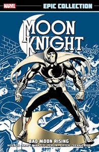 Download Moon Knight Epic Collection: Bad Moon Rising pdf, epub, ebook