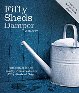Download Fifty Sheds Damper: A parody pdf, epub, ebook