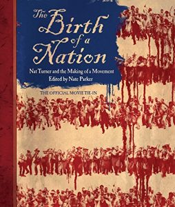 Download The Birth of a Nation: Nat Turner and the Making of a Movement pdf, epub, ebook