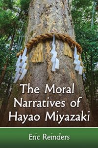 Download The Moral Narratives of Hayao Miyazaki pdf, epub, ebook