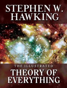 Download THE ILLUSTRATED THEORY OF EVERYTHING:  The Origin and Fate of the Universe pdf, epub, ebook