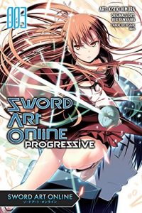 Download Sword Art Online Progressive, Vol. 3 (manga) pdf, epub, ebook