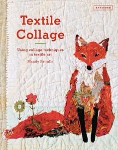 Download Textile Collage: using collage techniques in textile art pdf, epub, ebook