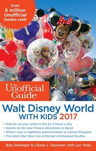 Download The Unofficial Guide to Walt Disney World with Kids 2017 pdf, epub, ebook