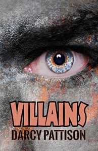 Download Villains: How to Develop and Write Evil, Wicked, Awful Villains and Antagonists to Add Depth to Your Novel pdf, epub, ebook