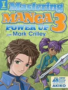 Download Mastering Manga 3: Power Up with Mark Crilley pdf, epub, ebook