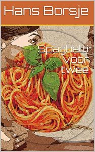 Download Spaghetti voor twee (Dutch Edition) pdf, epub, ebook