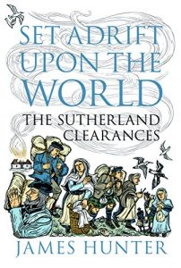 Download Set Adrift upon the World: The Sutherland Clearances pdf, epub, ebook
