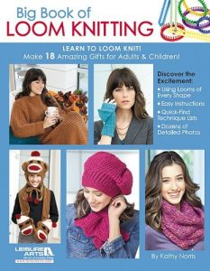 Download Big Book of Loom Knitting: Learn to Loom Knit pdf, epub, ebook