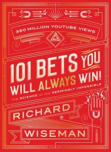 Download 101 Bets You Will Always Win: The Science of the Seemingly Impossible pdf, epub, ebook