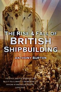 Download The Rise and Fall of British Shipbuilding pdf, epub, ebook