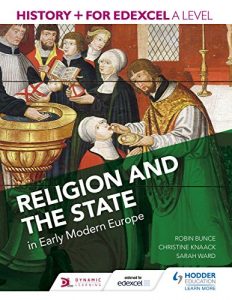 Download History+ for Edexcel A Level: Religion and the state in early modern Europe pdf, epub, ebook