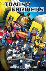 Download Transformers: Robots In Disguise (2011-) Vol. 3 (Transformers: Robots In Disguise Series) pdf, epub, ebook