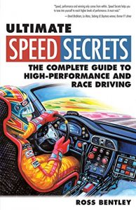 Download Ultimate Speed Secrets: The Complete Guide to High-Performance and Race Driving pdf, epub, ebook