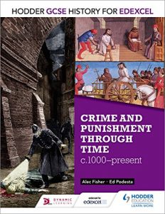 Download Hodder GCSE History for Edexcel: Crime and punishment through time, c1000-present pdf, epub, ebook