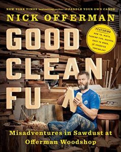 Download Good Clean Fun: Misadventures in Sawdust at Offerman Woodshop pdf, epub, ebook