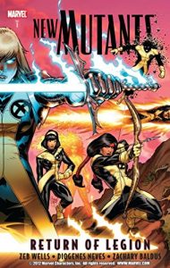 Download New Mutants Vol. 1: Return of Legion (New Mutants (2009-2011)) pdf, epub, ebook