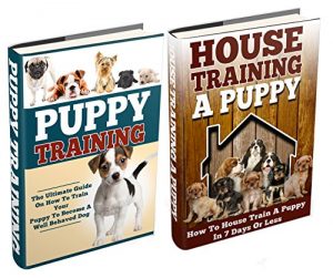 Download Dog Training: The Ultimate Puppy Training Bundle: How To Train Your Puppy To A Well Behaved Dog And House Training In 7 Days Or Less (Dog Training, Puppy … Training, Crate Training, Potty Training) pdf, epub, ebook