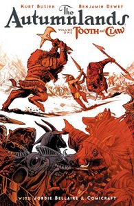 Download The Autumnlands: Tooth & Claw Vol. 1 pdf, epub, ebook