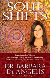 Download Soul Shifts: Transformative Wisdom for Creating a Life of Authentic Awakening, Emotional Freedom & Practical Spirituality pdf, epub, ebook