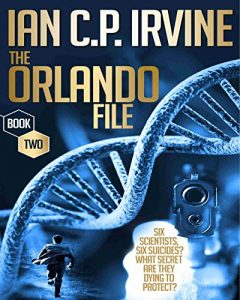 Download The Orlando File : A page turning Mystery & Detective Medical Conspiracy Thriller  (BOOK TWO) pdf, epub, ebook
