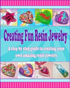 Download Creating Fun Resin Jewelry – A step by step guide to creating your own amazing resin jewelry pdf, epub, ebook