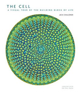 Download The Cell: A Visual Tour of the Building Blocks of Life pdf, epub, ebook