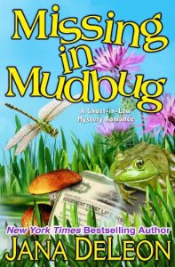 Download Missing in Mudbug (Ghost-in-Law Mystery/Romance Book 5) pdf, epub, ebook