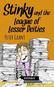 Download Stinky and the League of Lesser Deities (Stinky Stories Book 44) pdf, epub, ebook