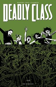 Download Deadly Class Vol. 3: The Snake Pit pdf, epub, ebook