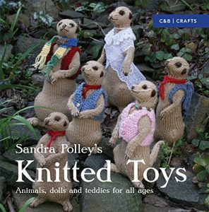 Download Knitted Toys: Animals, dolls and teddies for all ages pdf, epub, ebook