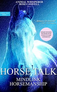 Download Horse Talk: MindLink Horsemanship (Animal Talk Series Book 1) pdf, epub, ebook