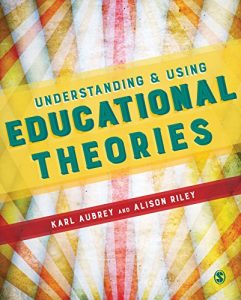 Download Understanding and Using Educational Theories pdf, epub, ebook