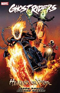 Download Ghost Riders: Heaven’s On Fire (Ghost Riders: Heaven’s on Fire (2009)) pdf, epub, ebook