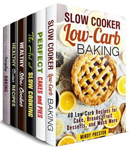 Download Slow Cooker Desserts Box Set (6 in 1) : Over 190 Cakes, Breads, Pies and Other Slow Cooker Sweets plus Savory Recipes for You and Your Loved Ones (Crockpot Recipes) pdf, epub, ebook