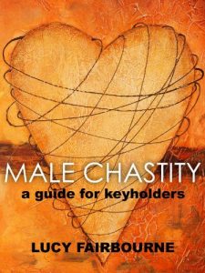 Download Male Chastity : A Guide for Keyholders pdf, epub, ebook