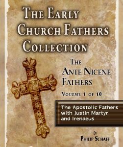 Download The Early Church Fathers – Ante Nicene Fathers Volume 1: The Apostolic Fathers: Justin Martyr and Irenaeus (The Early Church Fathers- Ante Nicene) pdf, epub, ebook