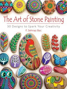 Download The Art of Stone Painting: 30 Designs to Spark Your Creativity pdf, epub, ebook