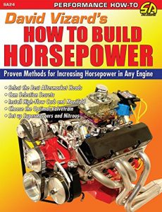Download David Vizard’s How to Build Horsepower (S-A Design) pdf, epub, ebook