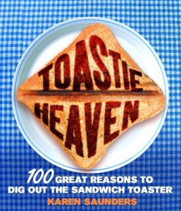 Download Toastie Heaven: 100 great reasons to dig out the sandwich toaster pdf, epub, ebook