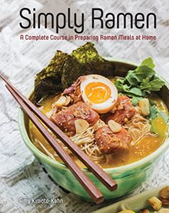 Download Simply Ramen: A Complete Course in Preparing Ramen Meals at Home pdf, epub, ebook