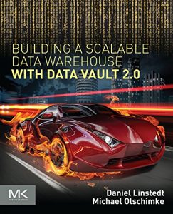 Download Building a Scalable Data Warehouse with Data Vault 2.0 pdf, epub, ebook