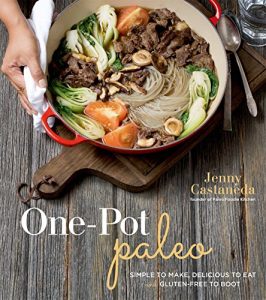 Download One-Pot Paleo: Simple to Make, Delicious to Eat and Gluten-free to Boot pdf, epub, ebook