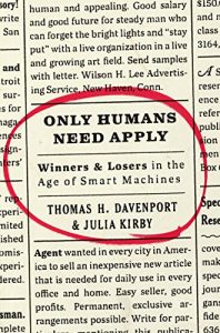 Download Only Humans Need Apply: Winners and Losers in the Age of Smart Machines pdf, epub, ebook