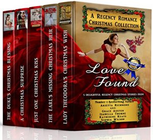 Download Love Found: A Regency Romance Christmas Collection: 5 Delightful Regency Christmas Stories pdf, epub, ebook