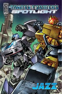 Download Transformers: Spotlight – Jazz pdf, epub, ebook