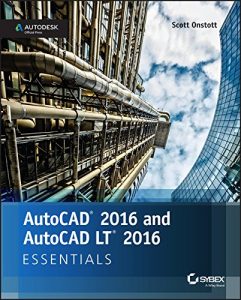 Download AutoCAD 2016 and AutoCAD LT 2016 Essentials: Autodesk Official Press pdf, epub, ebook